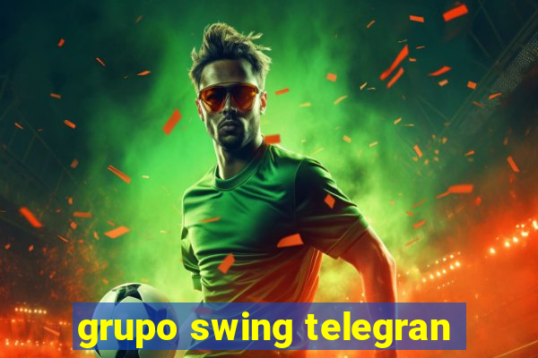 grupo swing telegran